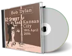 Artwork Cover of Bob Dylan 2006-04-18 CD Kansas City Audience