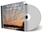 Artwork Cover of Bob Dylan 2006-05-09 CD Orlando Audience