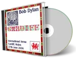 Artwork Cover of Bob Dylan 2006-06-27 CD Cardiff Audience