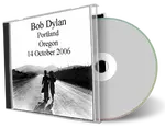 Artwork Cover of Bob Dylan 2006-10-14 CD Portland Audience