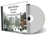 Artwork Cover of Bob Dylan 2006-11-08 CD Montreal Audience