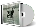 Artwork Cover of Bob Dylan 2006-11-18 CD Philadelphia Audience