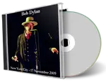 Artwork Cover of Bob Dylan 2009-11-17 CD New York City Audience