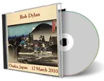 Artwork Cover of Bob Dylan 2010-03-12 CD Osaka Audience