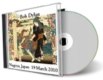 Artwork Cover of Bob Dylan 2010-03-19 CD Nagoya Audience