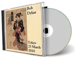 Artwork Cover of Bob Dylan 2010-03-25 CD Tokyo Audience