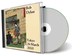 Artwork Cover of Bob Dylan 2010-03-26 CD Tokyo Audience