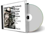 Artwork Cover of Various Artists Compilation CD Nobody Sings Dylan Like Dylan Volume 06 Audience