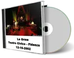 Artwork Cover of Le Orme 2002-10-12 CD Fidenza Audience