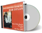 Artwork Cover of Bob Dylan 2003-05-04 CD West Palm Beach Audience
