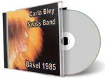 Front cover artwork of Carla Bley 1985-04-20 CD Basel Soundboard