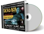 Front cover artwork of Dead Bob 2024-06-02 CD Brentwood Audience