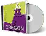 Front cover artwork of Oregon 2006-07-30 CD Corte Sant Anna Soundboard