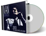 Artwork Cover of Van Morrison Compilation CD Unreleased Live 2003 Audience