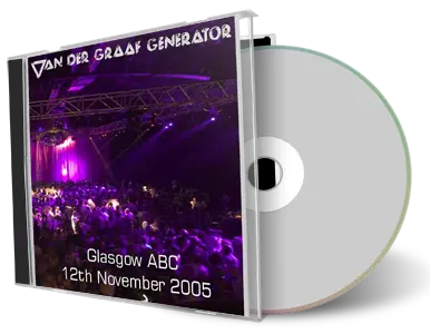 Artwork Cover of Van der Graaf Generator 2005-11-12 CD Glasgow Audience