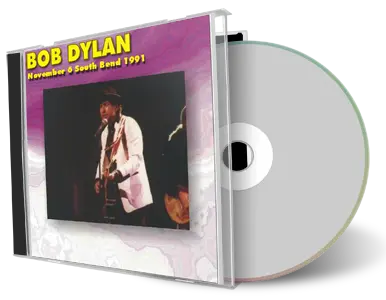 Artwork Cover of Bob Dylan 1991-11-06 CD South Bend Audience