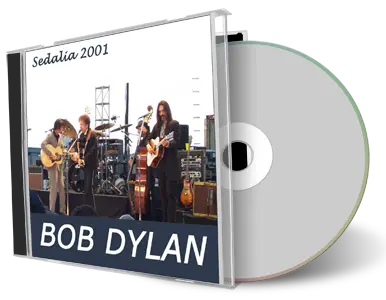 Artwork Cover of Bob Dylan 2001-08-11 CD Sedalia Audience