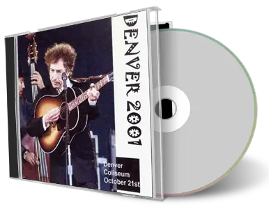 Artwork Cover of Bob Dylan 2001-10-21 CD Denver Audience