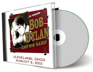 Artwork Cover of Bob Dylan 2011-08-06 CD Cleveland Audience