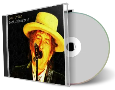 Artwork Cover of Bob Dylan 2011-10-11 CD Nottingham Audience