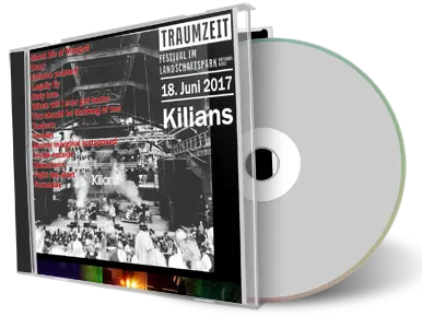 Artwork Cover of Kilians 2017-06-18 CD Traumzeit Audience