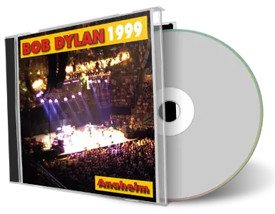 Artwork Cover of Bob Dylan 1999-06-20 CD Anaheim Audience