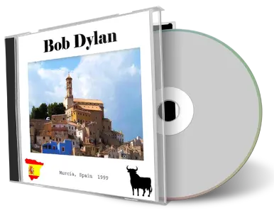 Artwork Cover of Bob Dylan 1999-04-19 CD Murcia Audience