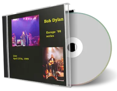 Artwork Cover of Bob Dylan 1999-04-27 CD Linz Audience