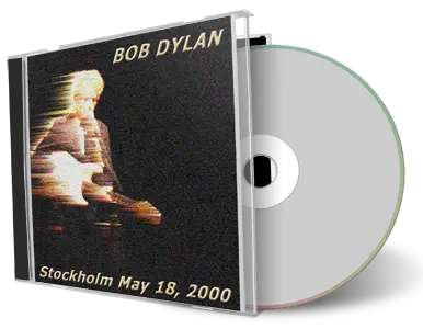 Artwork Cover of Bob Dylan 2000-05-18 CD Stockholm Audience