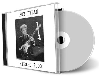 Artwork Cover of Bob Dylan 2000-05-28 CD Milan Audience