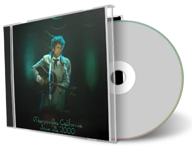 Artwork Cover of Bob Dylan 2000-06-21 CD Marysville Audience