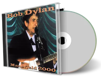 Artwork Cover of Bob Dylan 2000-07-22 CD Mansfield Audience