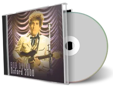 Artwork Cover of Bob Dylan 2000-11-04 CD Oxford Audience