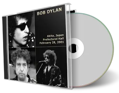 Artwork Cover of Bob Dylan 2001-02-28 CD Akita Audience