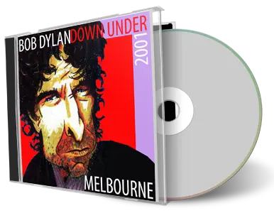 Artwork Cover of Bob Dylan 2001-03-21 CD Melbourne Audience