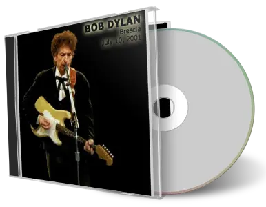 Artwork Cover of Bob Dylan 2001-07-10 CD Brescia Audience