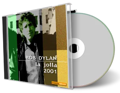 Artwork Cover of Bob Dylan 2001-10-17 CD La Jolla Audience