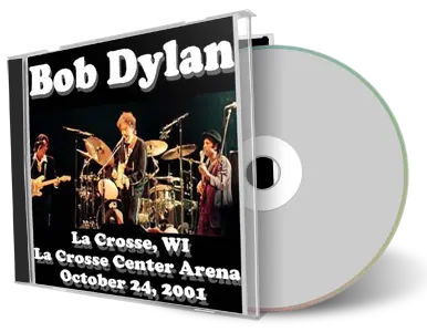 Artwork Cover of Bob Dylan 2001-10-24 CD La Crosse Audience