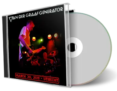 Artwork Cover of Van Der Graaf Generator 2011-03-30 CD Utrecht Audience