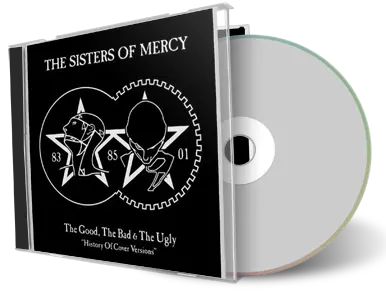 Artwork Cover of Sisters of Mercy Compilation CD Good Bad and Ugly 1983-2001 Audience