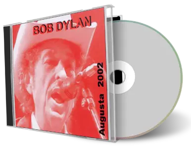 Artwork Cover of Bob Dylan 2002-08-04 CD Augusta Audience