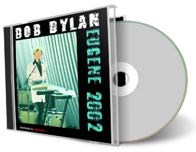 Artwork Cover of Bob Dylan 2002-10-05 CD Eugene Audience