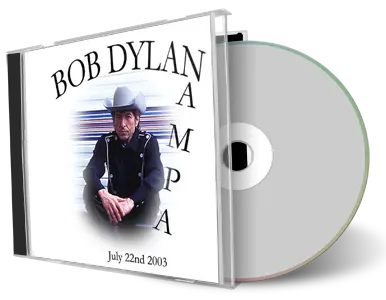 Artwork Cover of Bob Dylan 2003-07-22 CD Nampa Audience