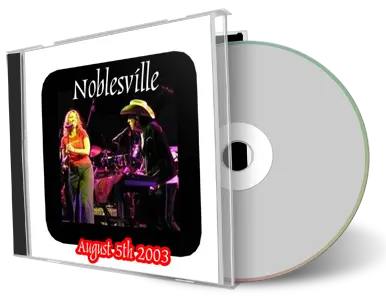 Artwork Cover of Bob Dylan 2003-08-05 CD Noblesville Audience