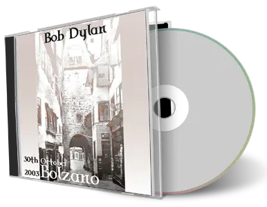 Artwork Cover of Bob Dylan 2003-10-30 CD Bolzano Audience