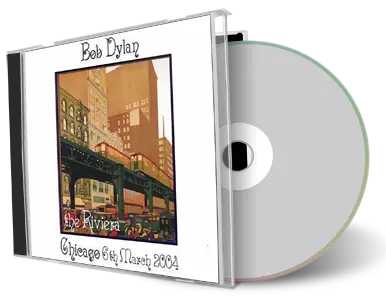 Artwork Cover of Bob Dylan 2004-03-06 CD Chicago Audience