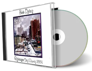 Artwork Cover of Bob Dylan 2004-03-07 CD Chicago Audience