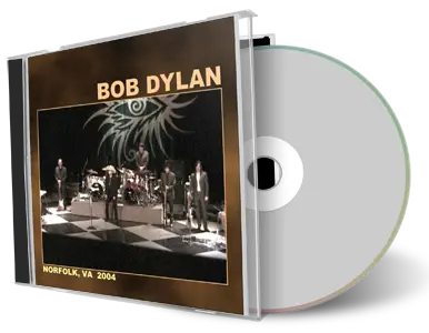 Artwork Cover of Bob Dylan 2004-04-06 CD Norfolk Audience