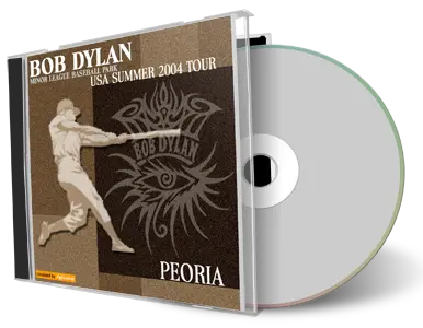 Artwork Cover of Bob Dylan 2004-08-25 CD Peoria Audience