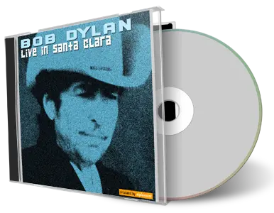 Artwork Cover of Bob Dylan 2004-10-14 CD Santa Clara Audience